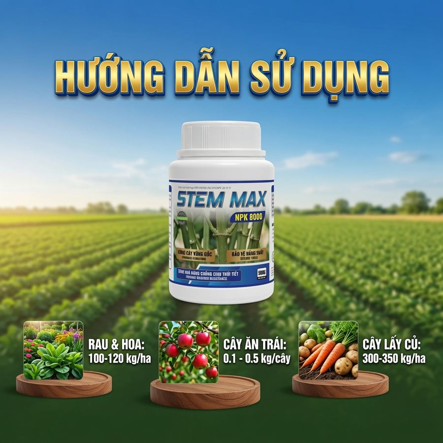 DÀY THÂN CHỐNG ĐỔ - STEM MAX NPK 8000